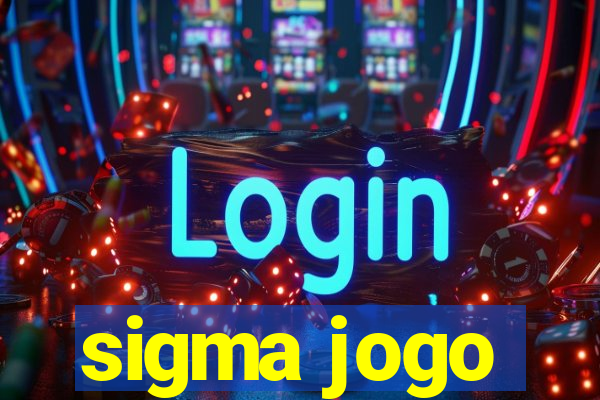 sigma jogo