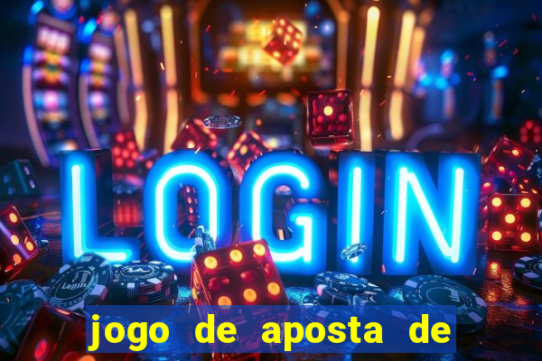 jogo de aposta de r$ 5