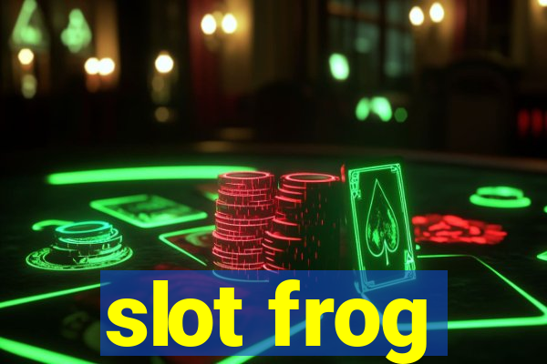 slot frog