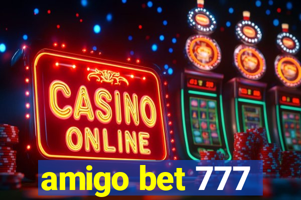 amigo bet 777