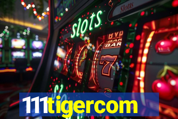 111tigercom