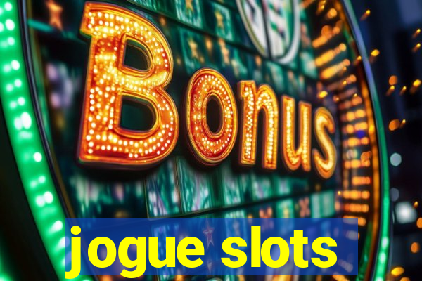 jogue slots