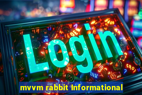 mvvm rabbit Informational