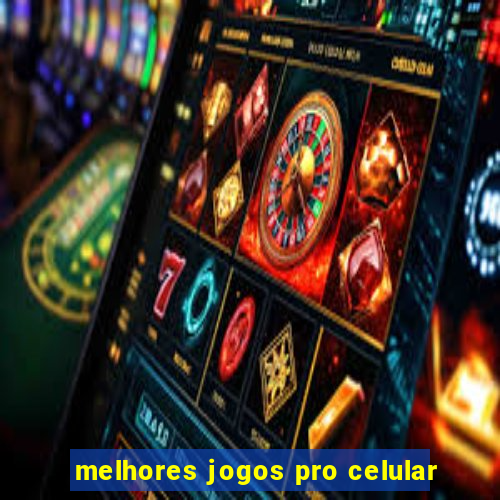 melhores jogos pro celular