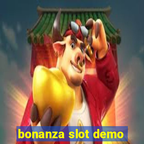 bonanza slot demo