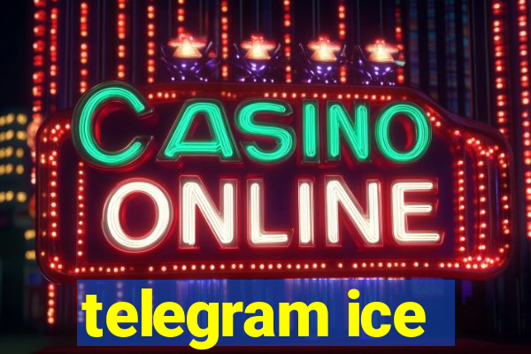 telegram ice