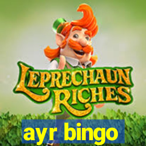 ayr bingo