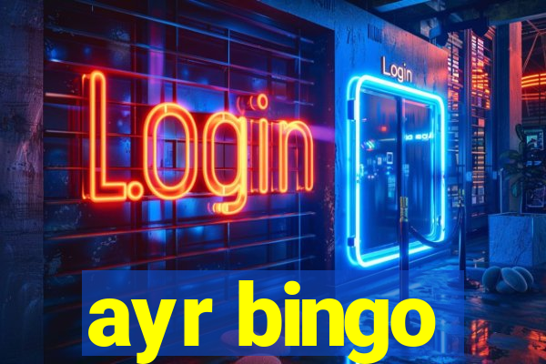 ayr bingo