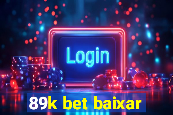 89k bet baixar