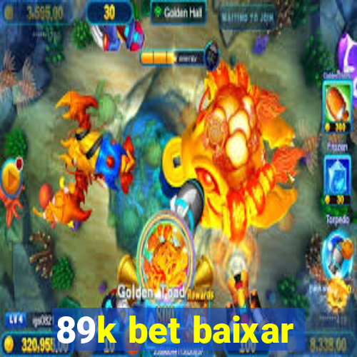 89k bet baixar