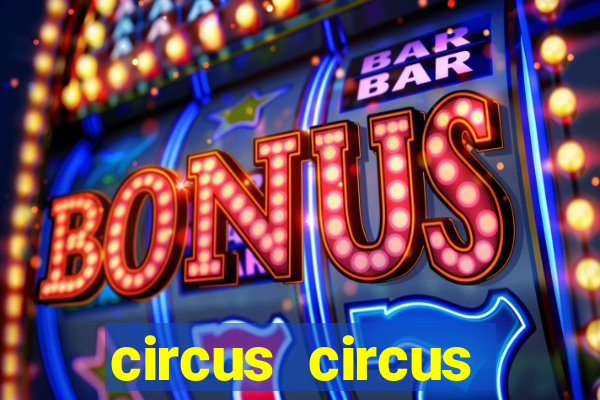 circus circus casino in vegas