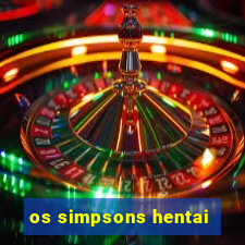 os simpsons hentai