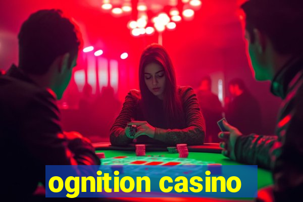 ognition casino