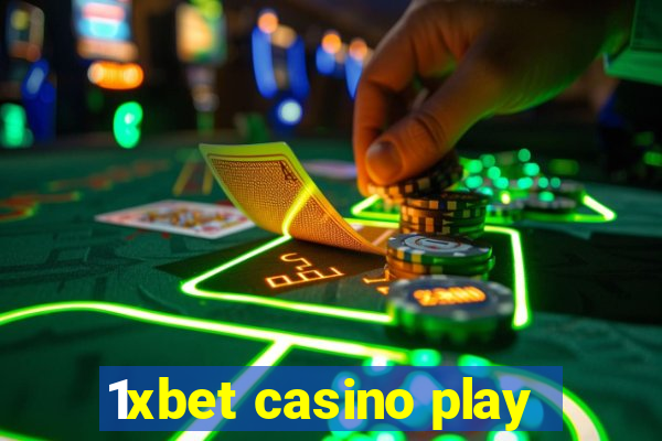 1xbet casino play