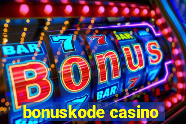 bonuskode casino