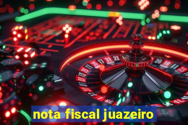 nota fiscal juazeiro