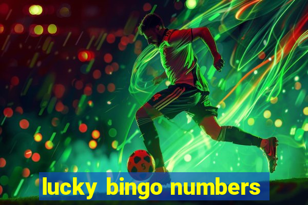 lucky bingo numbers