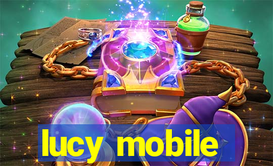 lucy mobile