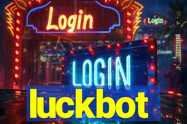 luckbot