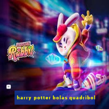 harry potter bolas quadribol