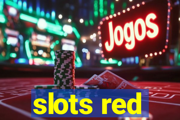 slots red