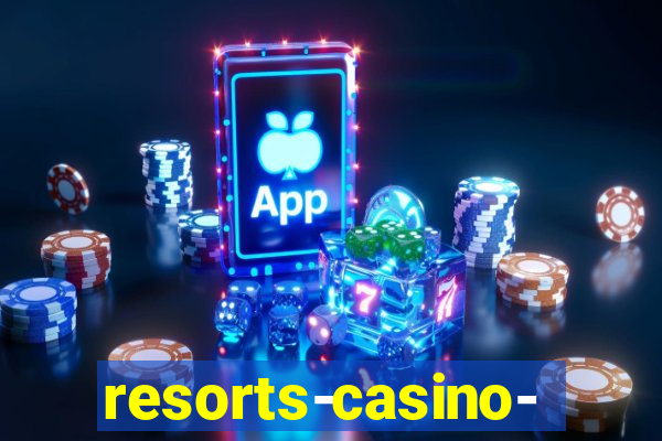 resorts-casino-hotel