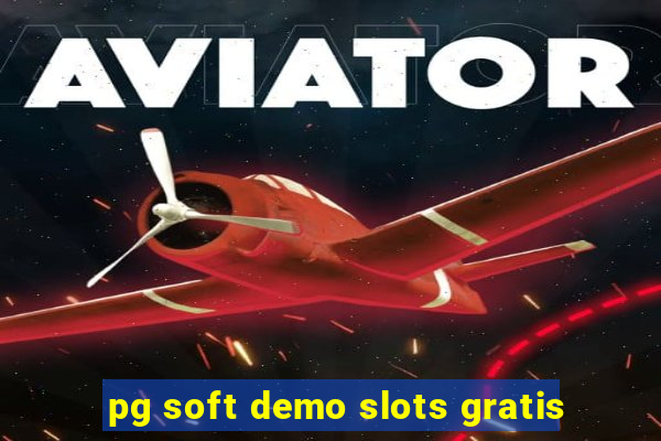 pg soft demo slots gratis