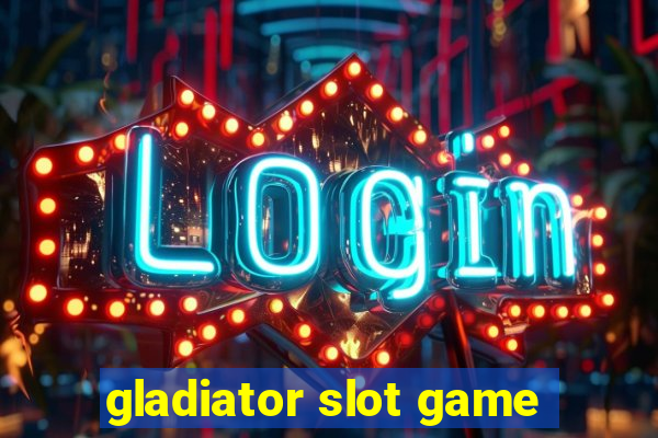 gladiator slot game