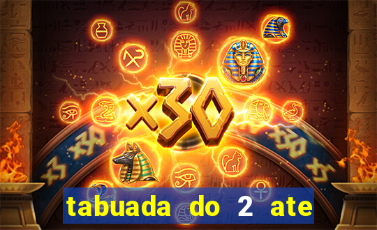 tabuada do 2 ate o 5