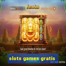 slots games gratis