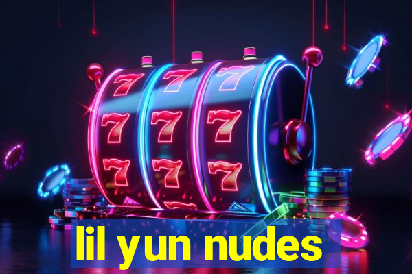 lil yun nudes