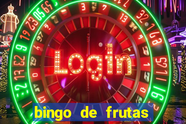 bingo de frutas para imprimir pdf