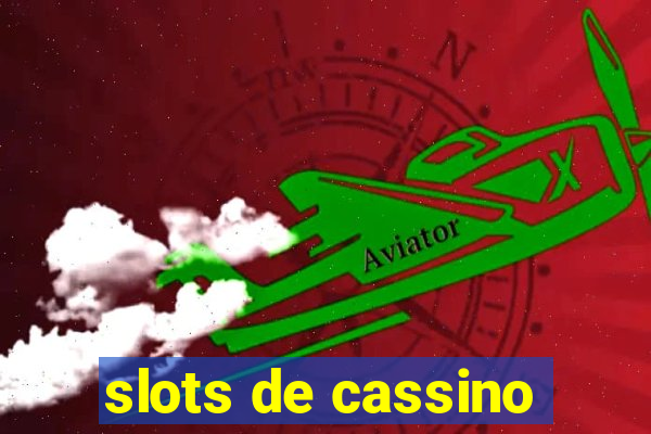 slots de cassino