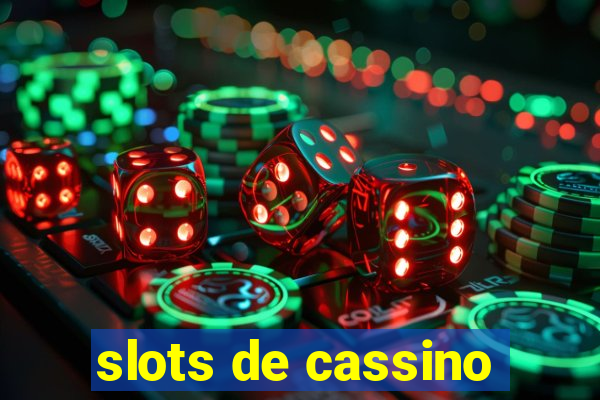 slots de cassino