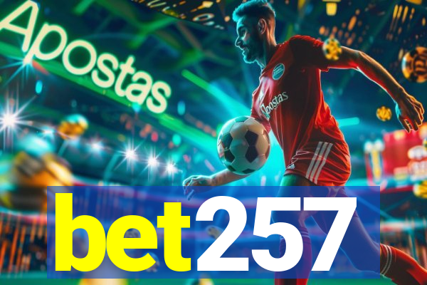 bet257