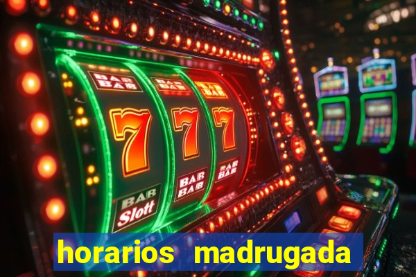 horarios madrugada fortune tiger