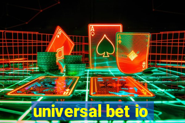 universal bet io