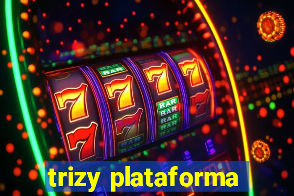 trizy plataforma