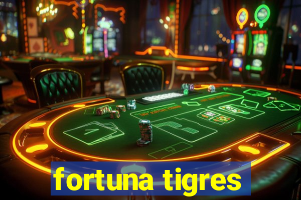 fortuna tigres