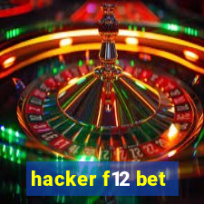 hacker f12 bet