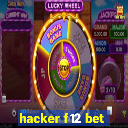 hacker f12 bet