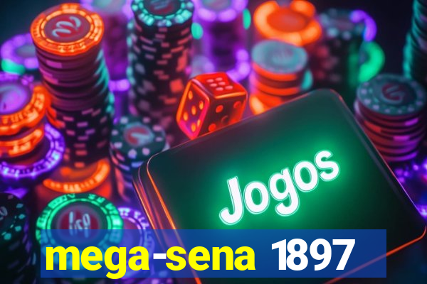 mega-sena 1897