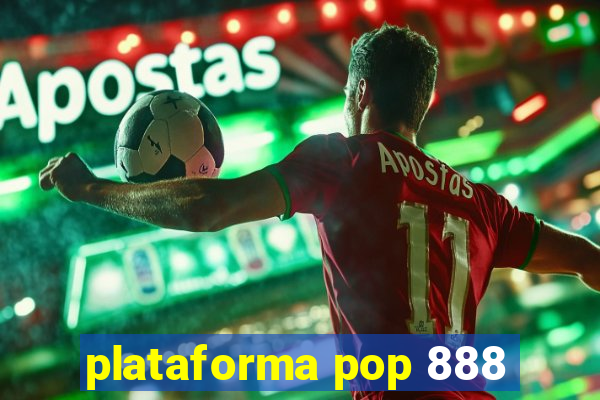 plataforma pop 888