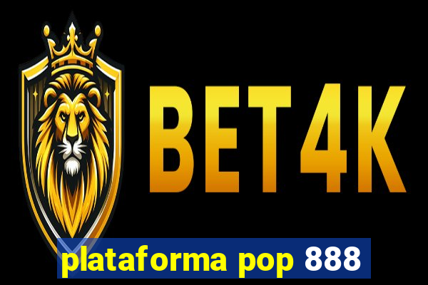 plataforma pop 888