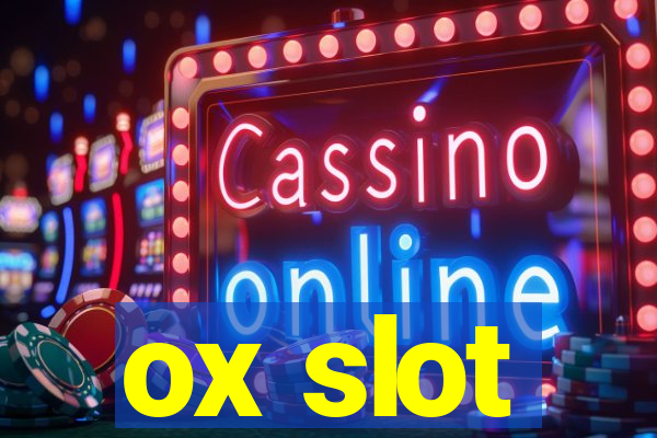 ox slot