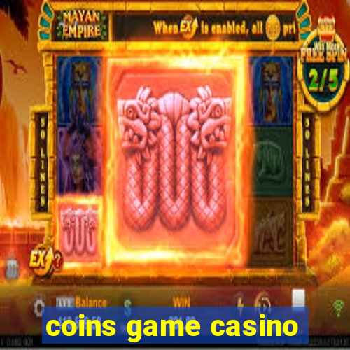 coins game casino