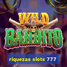 riquezas slots 777