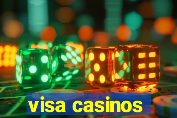 visa casinos