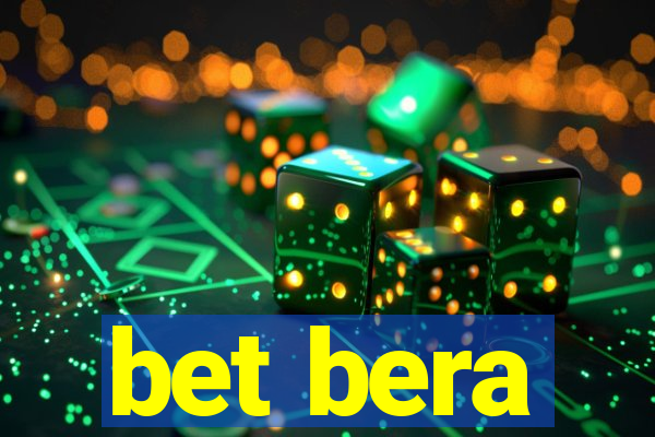 bet bera