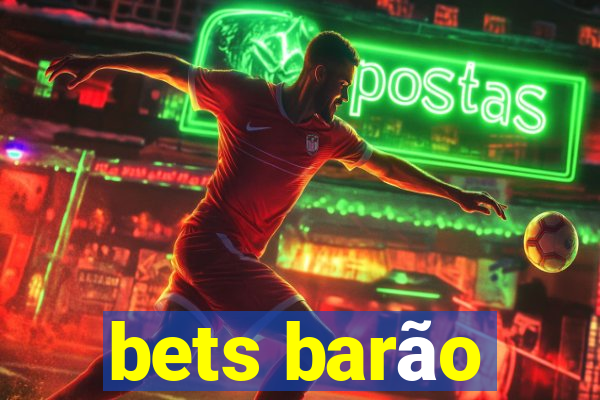 bets barão